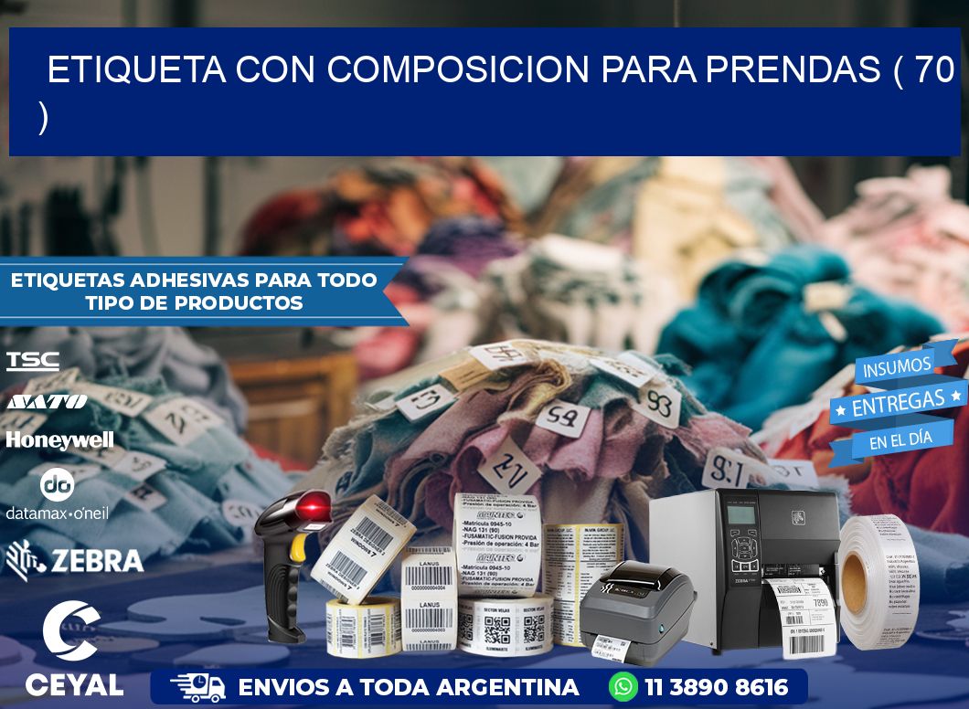 ETIQUETA CON COMPOSICION PARA PRENDAS ( 70 )