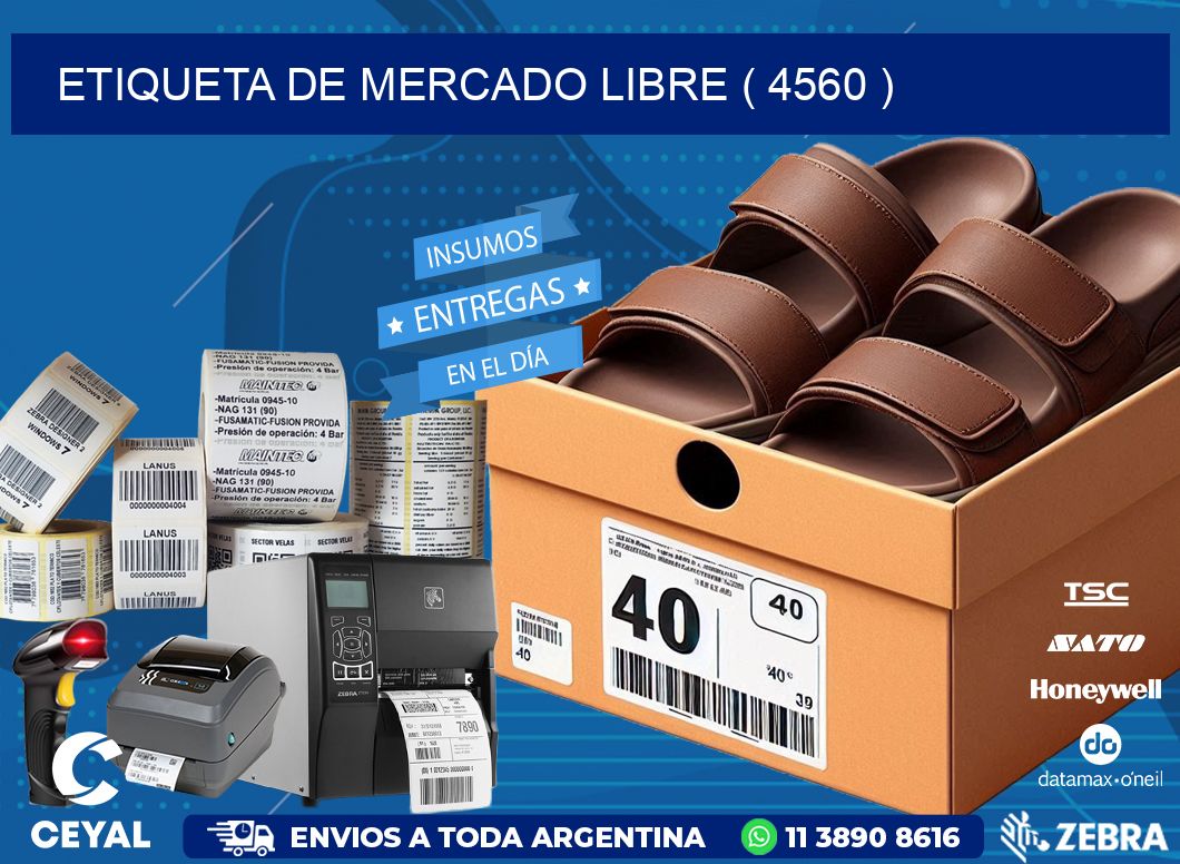 ETIQUETA DE MERCADO LIBRE ( 4560 )