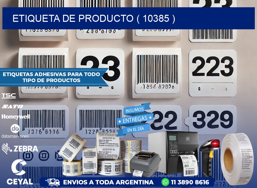ETIQUETA DE PRODUCTO ( 10385 )