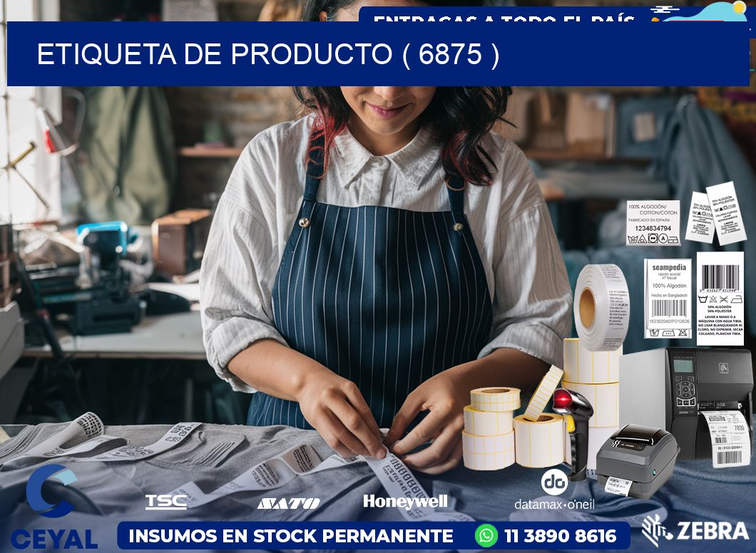 ETIQUETA DE PRODUCTO ( 6875 )