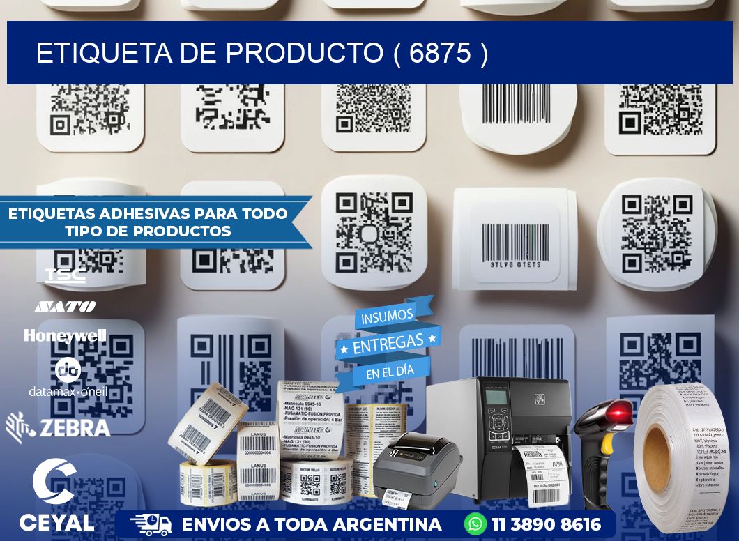 ETIQUETA DE PRODUCTO ( 6875 )