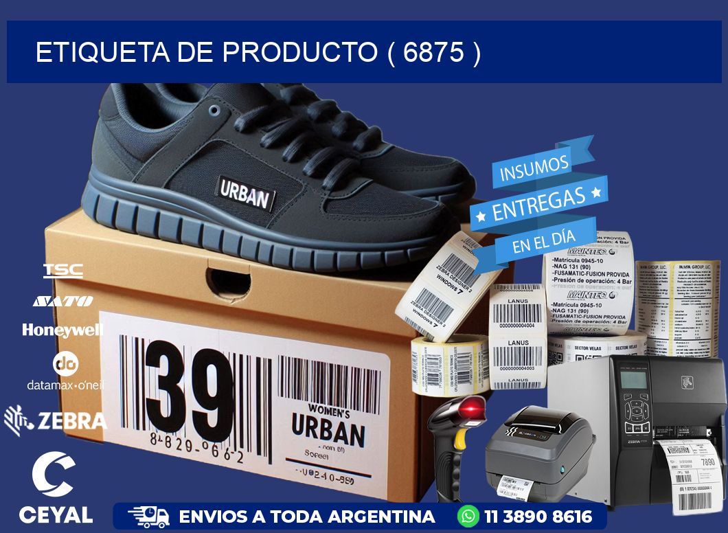 ETIQUETA DE PRODUCTO ( 6875 )
