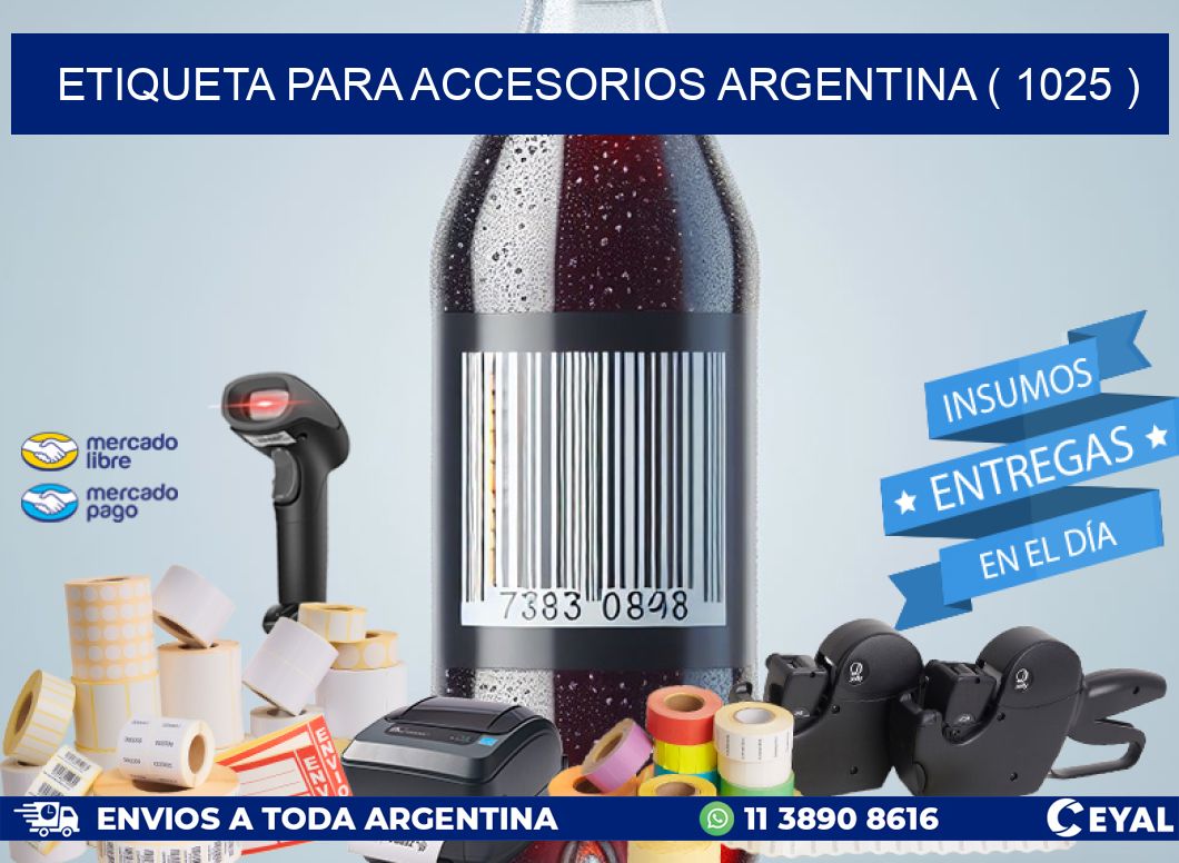 ETIQUETA PARA ACCESORIOS ARGENTINA ( 1025 )