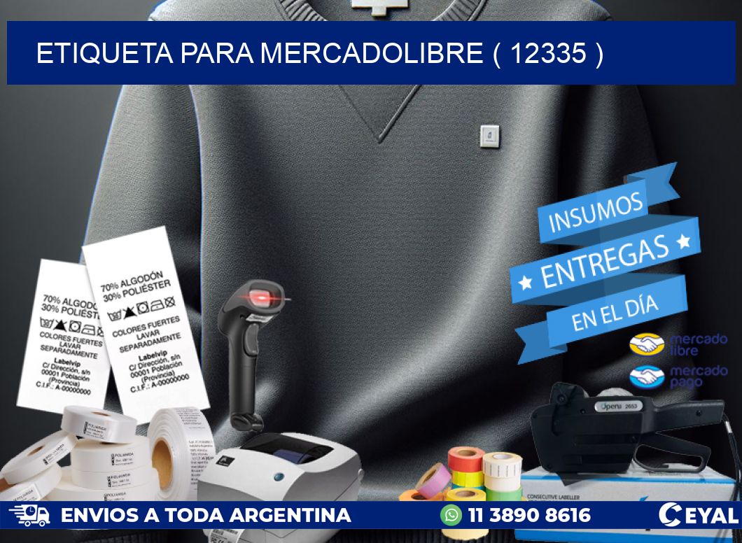 ETIQUETA PARA MERCADOLIBRE ( 12335 )