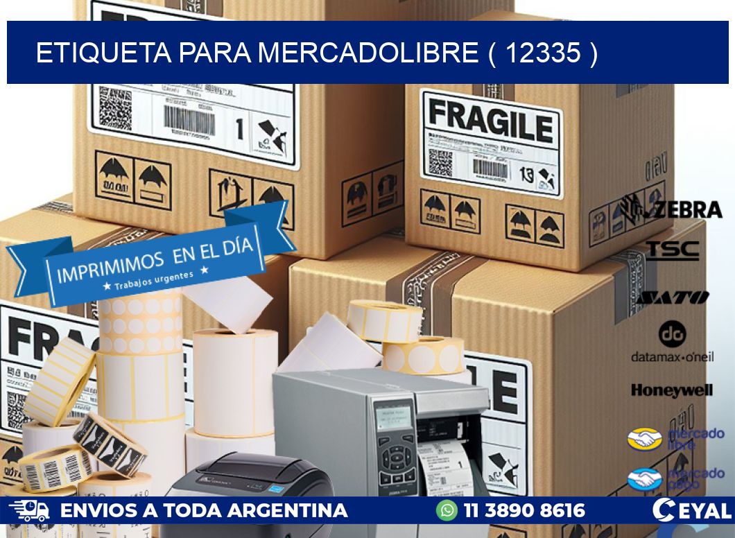 ETIQUETA PARA MERCADOLIBRE ( 12335 )