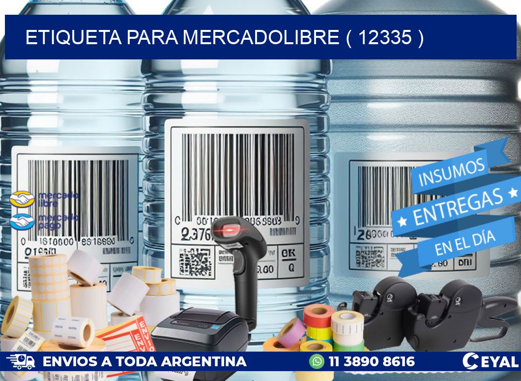 ETIQUETA PARA MERCADOLIBRE ( 12335 )