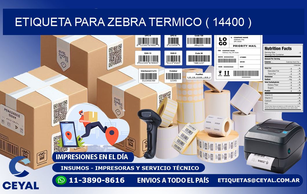 ETIQUETA PARA ZEBRA TERMICO ( 14400 )