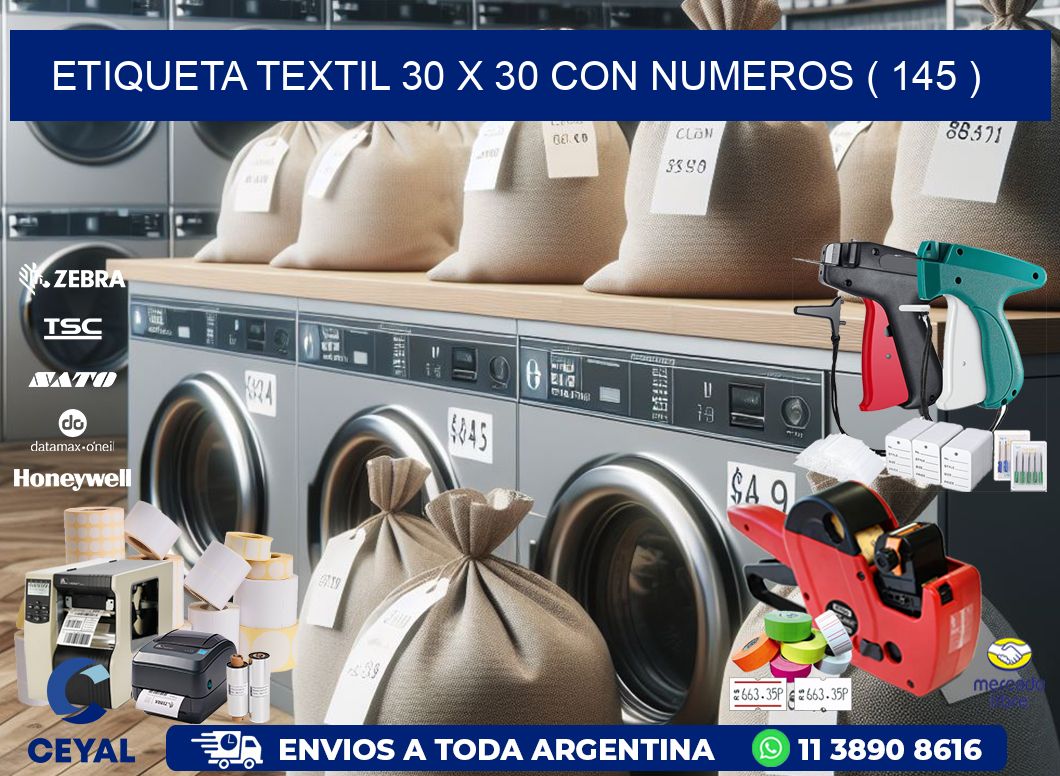 ETIQUETA TEXTIL 30 X 30 CON NUMEROS ( 145 )