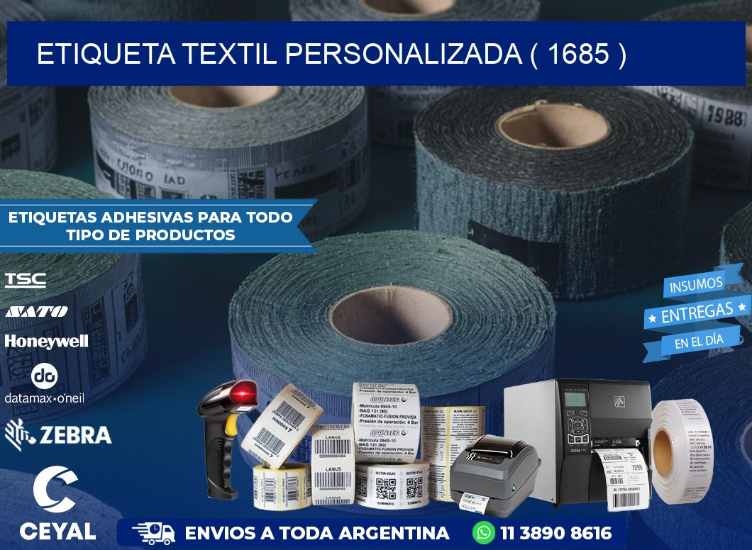 ETIQUETA TEXTIL PERSONALIZADA ( 1685 )