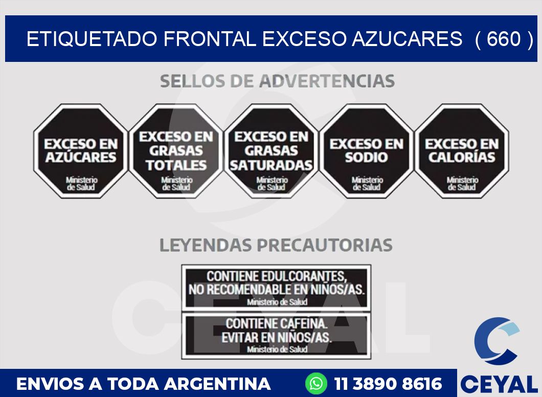 ETIQUETADO FRONTAL EXCESO AZUCARES  ( 660 )