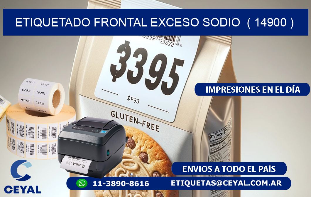 ETIQUETADO FRONTAL EXCESO SODIO  ( 14900 )