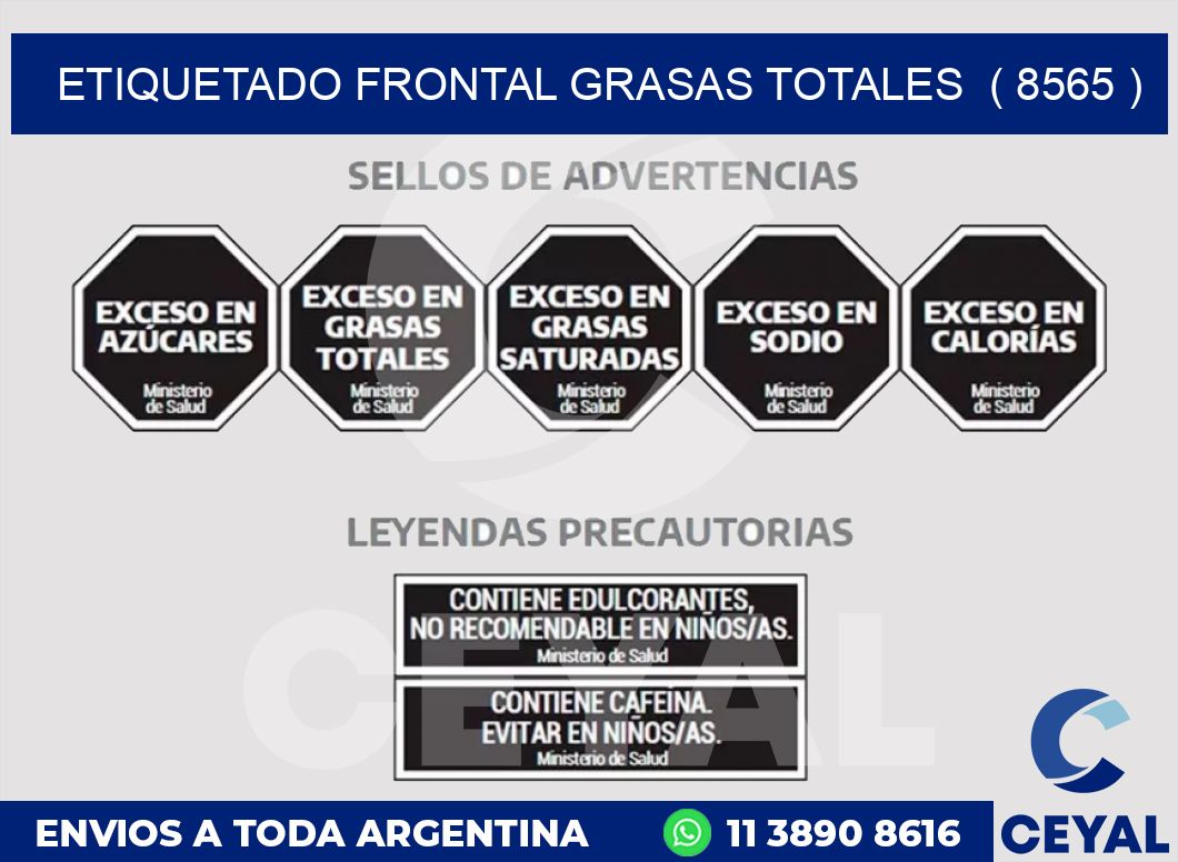 ETIQUETADO FRONTAL GRASAS TOTALES  ( 8565 )
