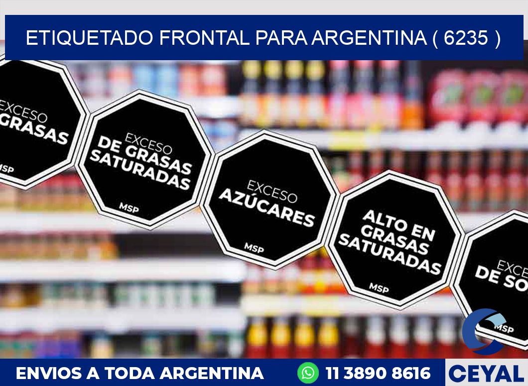 ETIQUETADO FRONTAL PARA ARGENTINA ( 6235 )