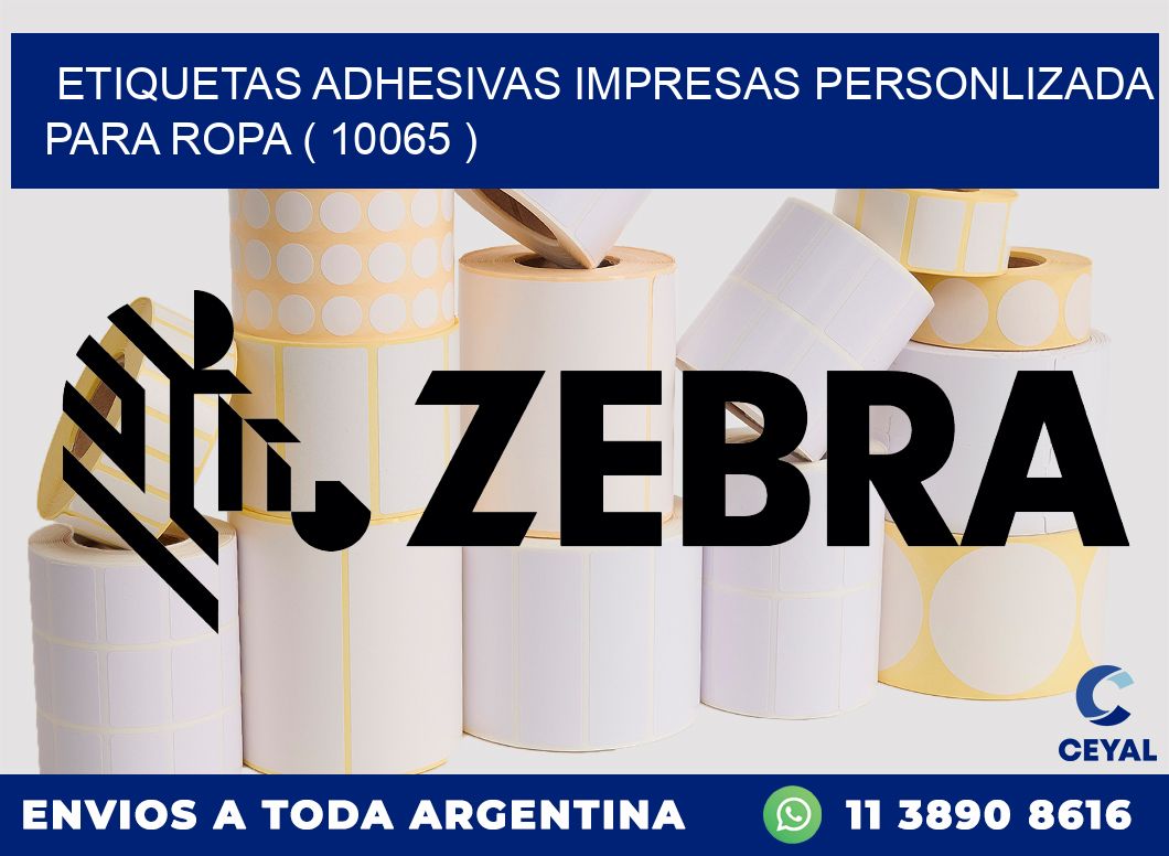 ETIQUETAS ADHESIVAS IMPRESAS PERSONLIZADA PARA ROPA ( 10065 )
