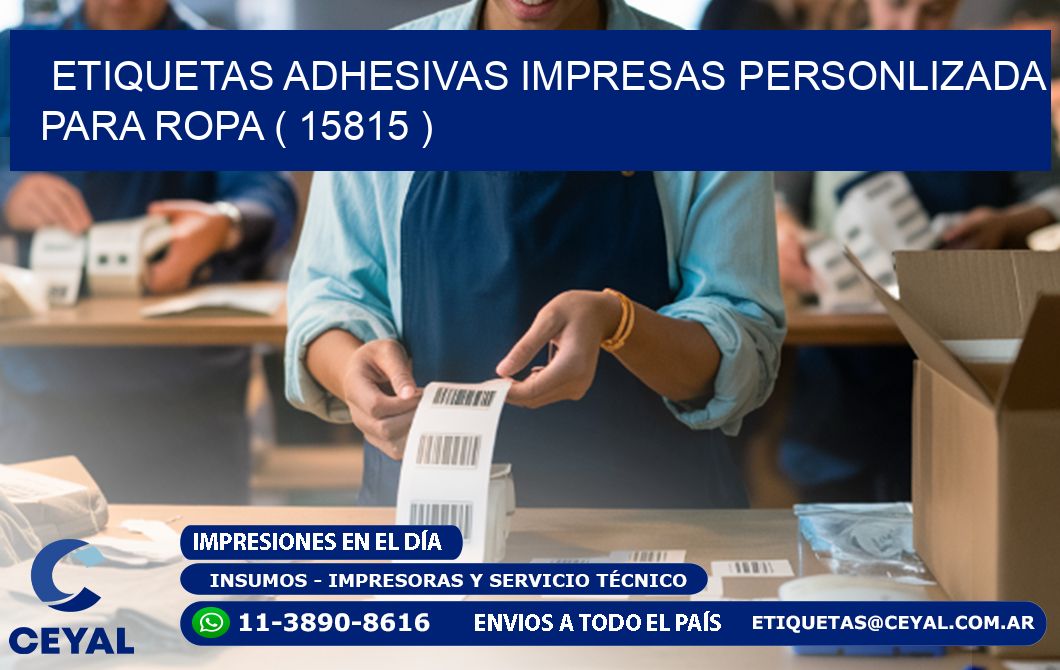 ETIQUETAS ADHESIVAS IMPRESAS PERSONLIZADA PARA ROPA ( 15815 )