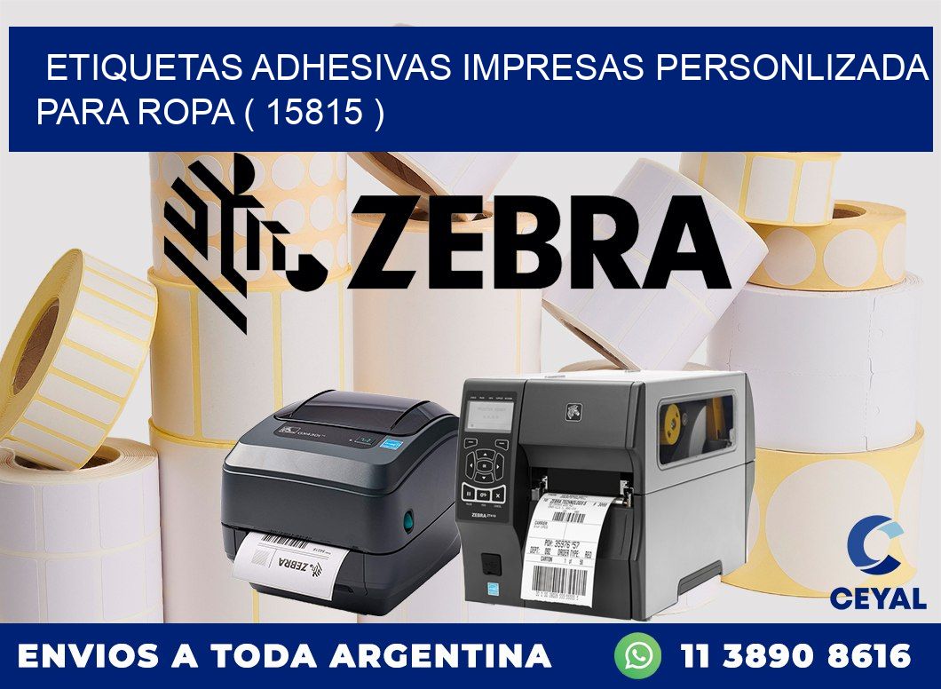 ETIQUETAS ADHESIVAS IMPRESAS PERSONLIZADA PARA ROPA ( 15815 )