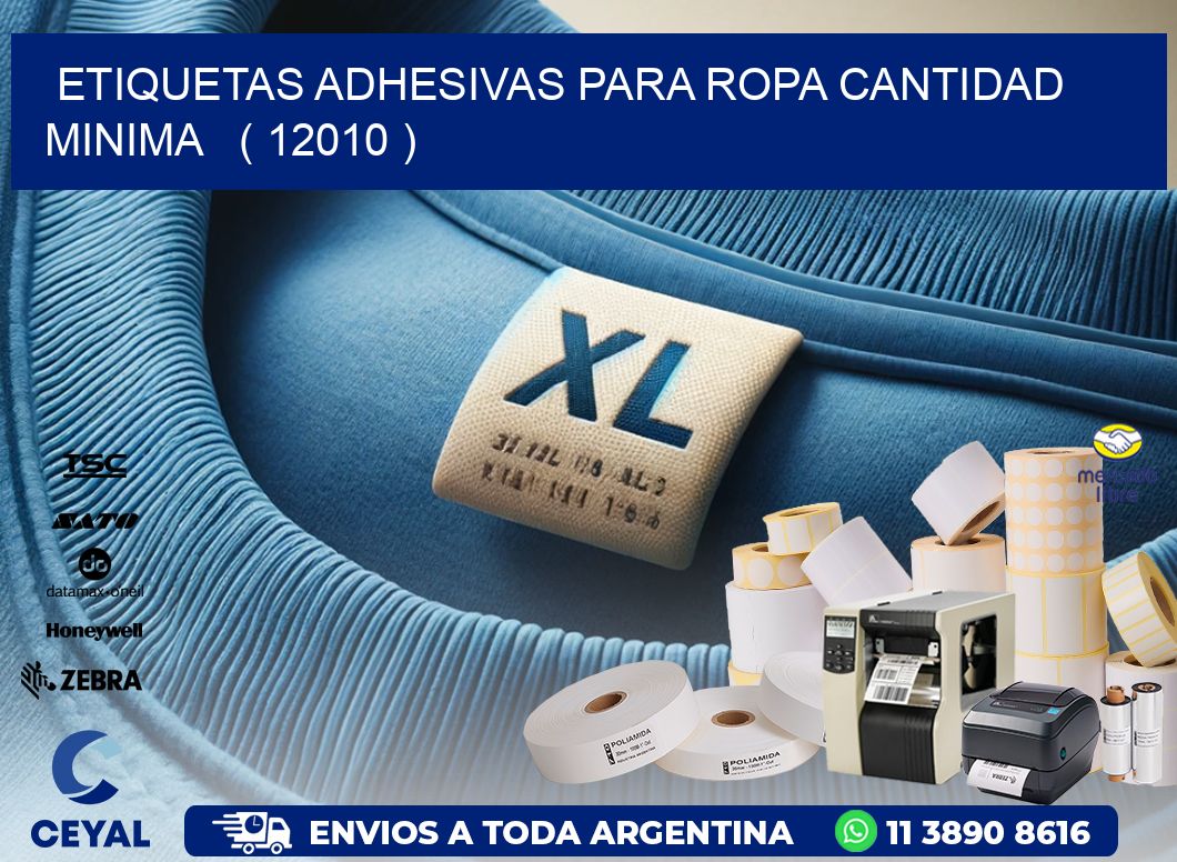 ETIQUETAS ADHESIVAS PARA ROPA CANTIDAD MINIMA ( 12010 )