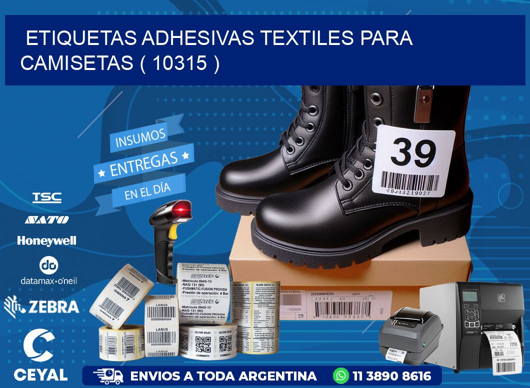 ETIQUETAS ADHESIVAS TEXTILES PARA CAMISETAS ( 10315 )
