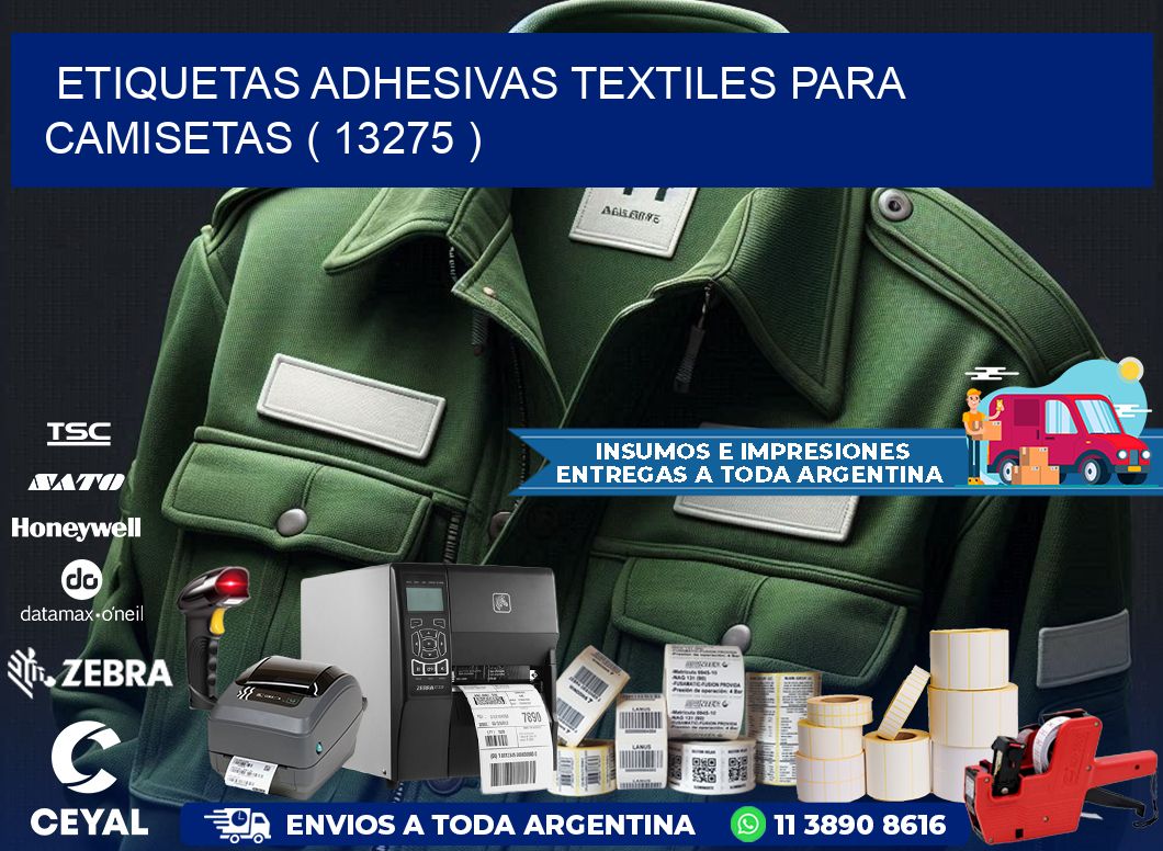 ETIQUETAS ADHESIVAS TEXTILES PARA CAMISETAS ( 13275 )