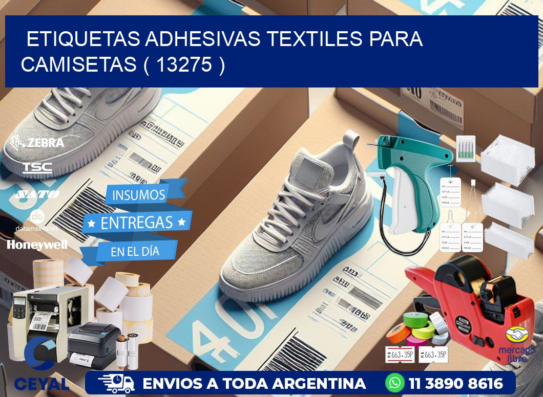ETIQUETAS ADHESIVAS TEXTILES PARA CAMISETAS ( 13275 )