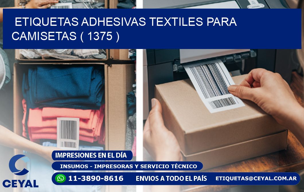 ETIQUETAS ADHESIVAS TEXTILES PARA CAMISETAS ( 1375 )