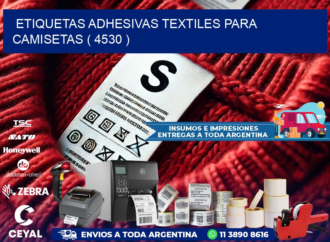 ETIQUETAS ADHESIVAS TEXTILES PARA CAMISETAS ( 4530 )
