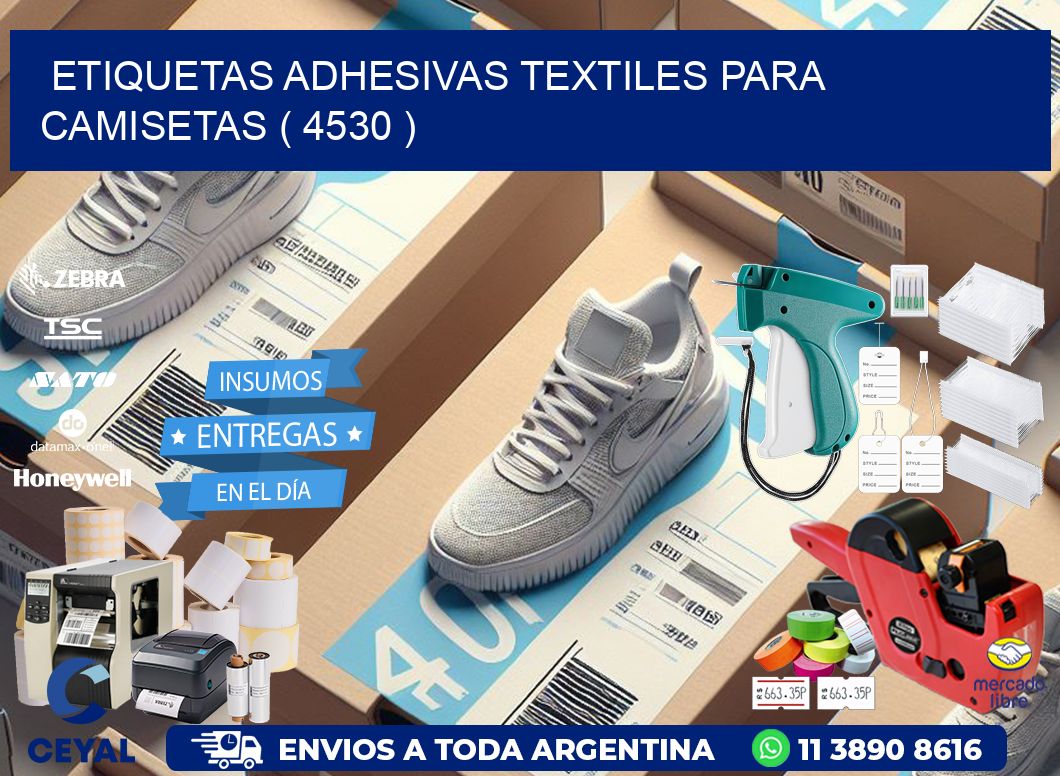 ETIQUETAS ADHESIVAS TEXTILES PARA CAMISETAS ( 4530 )