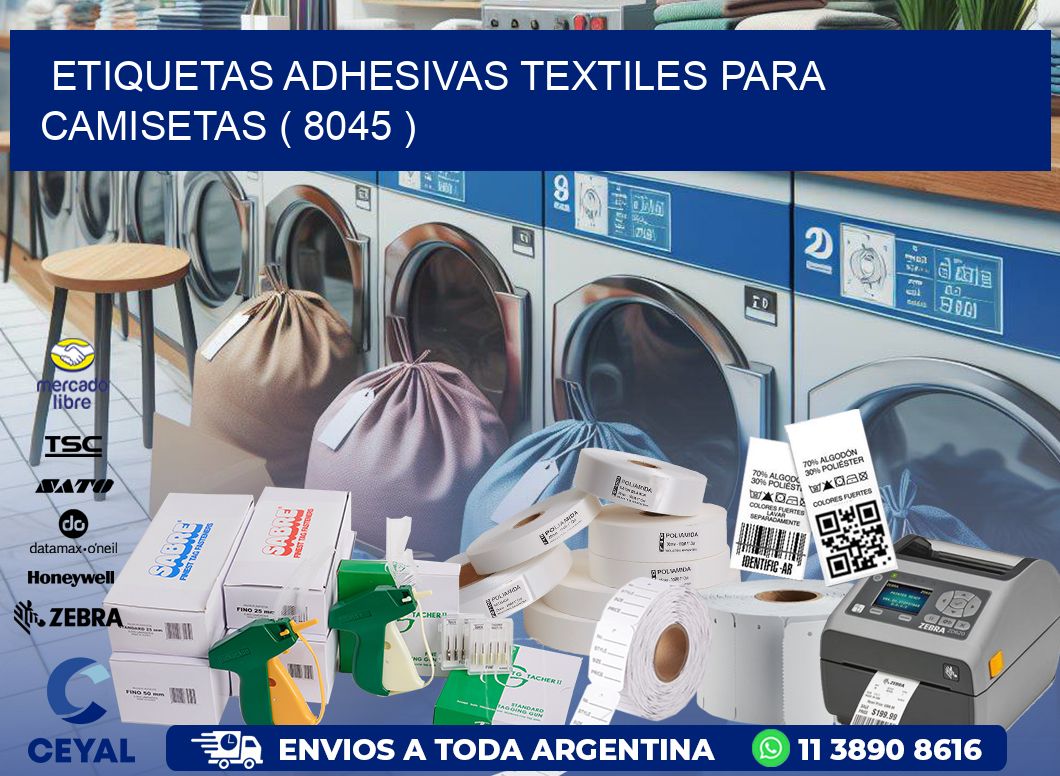 ETIQUETAS ADHESIVAS TEXTILES PARA CAMISETAS ( 8045 )