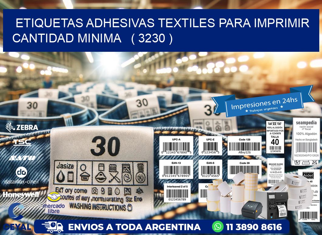 ETIQUETAS ADHESIVAS TEXTILES PARA IMPRIMIR CANTIDAD MINIMA ( 3230 )