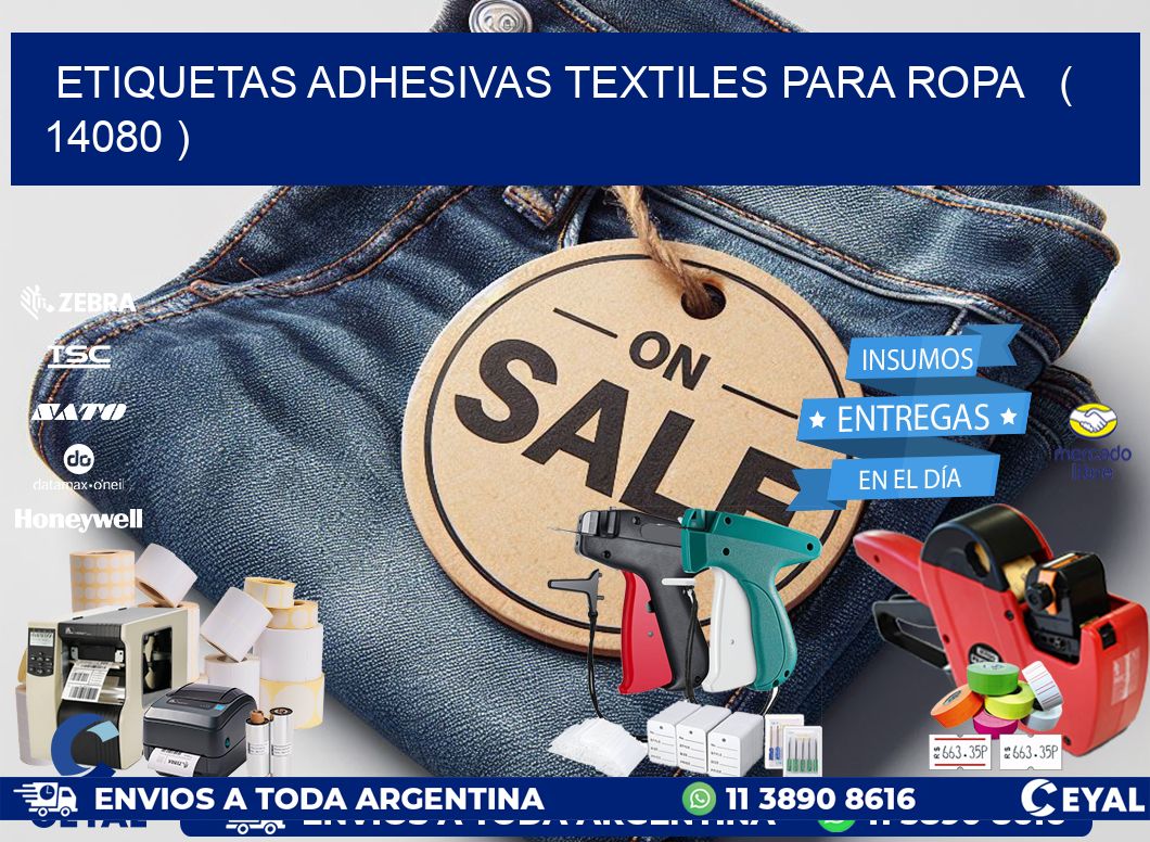 ETIQUETAS ADHESIVAS TEXTILES PARA ROPA   ( 14080 )