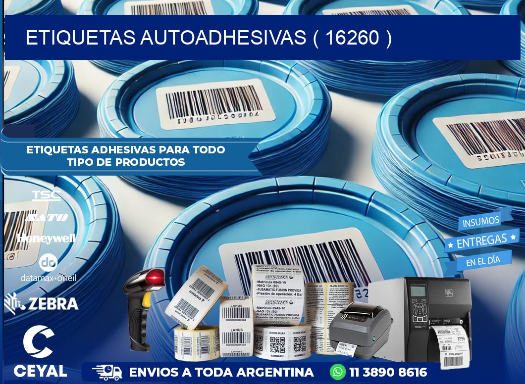 ETIQUETAS AUTOADHESIVAS ( 16260 )