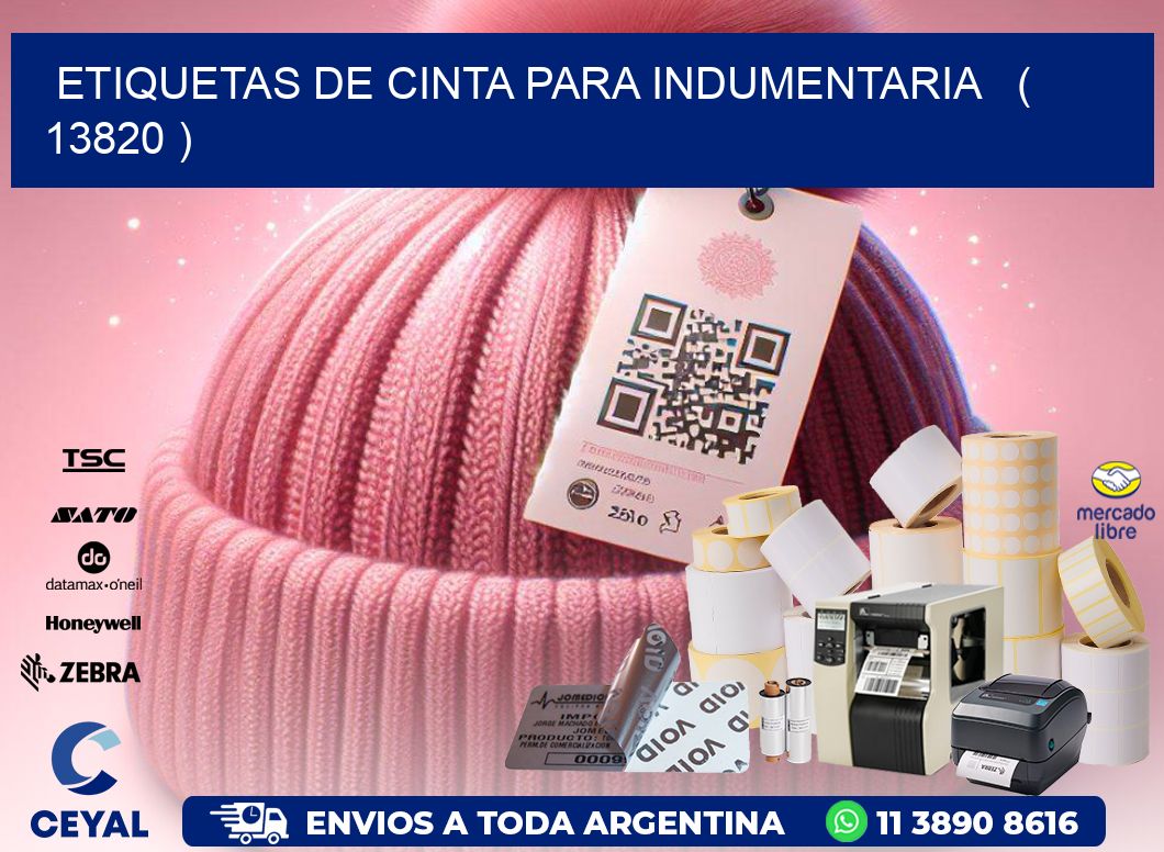 ETIQUETAS DE CINTA PARA INDUMENTARIA ( 13820 )