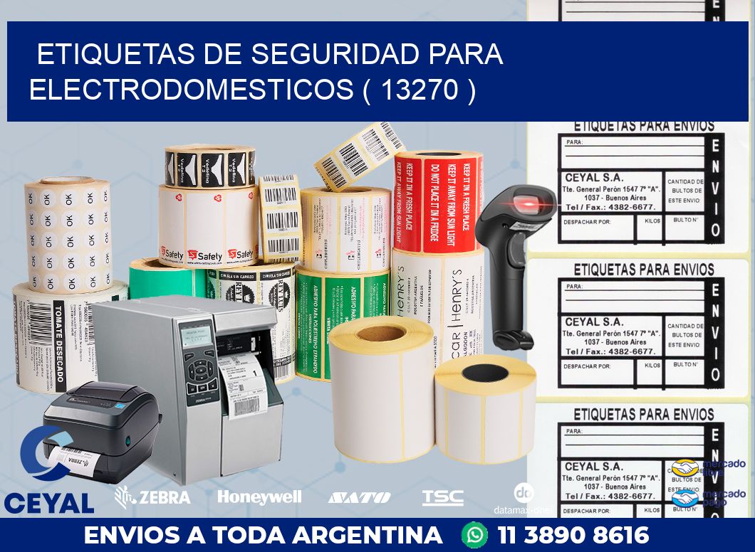 ETIQUETAS DE SEGURIDAD PARA ELECTRODOMESTICOS ( 13270 )