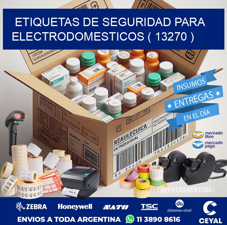 ETIQUETAS DE SEGURIDAD PARA ELECTRODOMESTICOS ( 13270 )