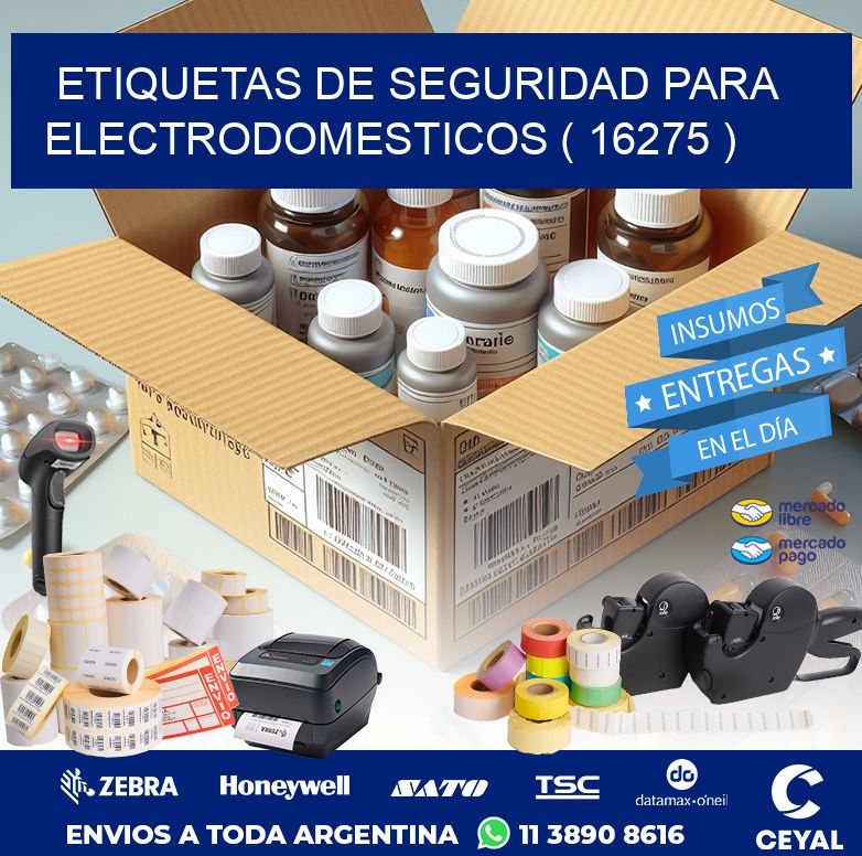 ETIQUETAS DE SEGURIDAD PARA ELECTRODOMESTICOS ( 16275 )