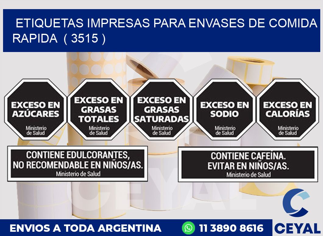 ETIQUETAS IMPRESAS PARA ENVASES DE COMIDA RAPIDA ( 3515 )