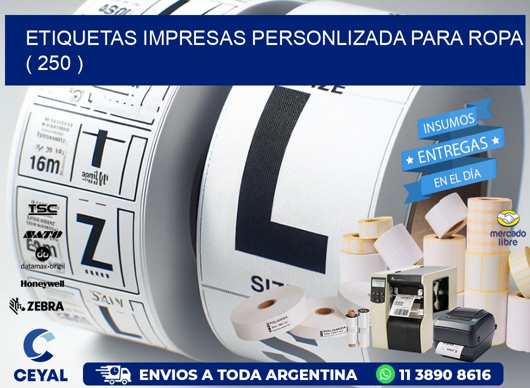 ETIQUETAS IMPRESAS PERSONLIZADA PARA ROPA ( 250 )