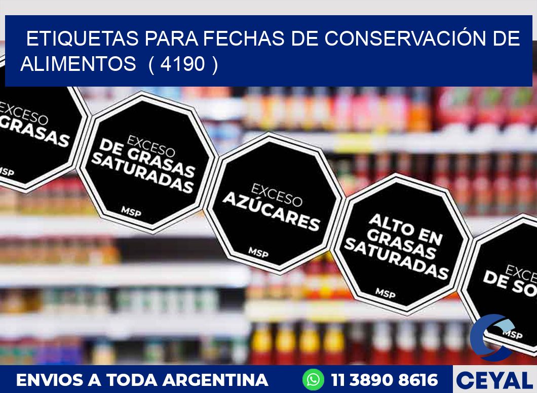 ETIQUETAS PARA FECHAS DE CONSERVACIÓN DE ALIMENTOS  ( 4190 )