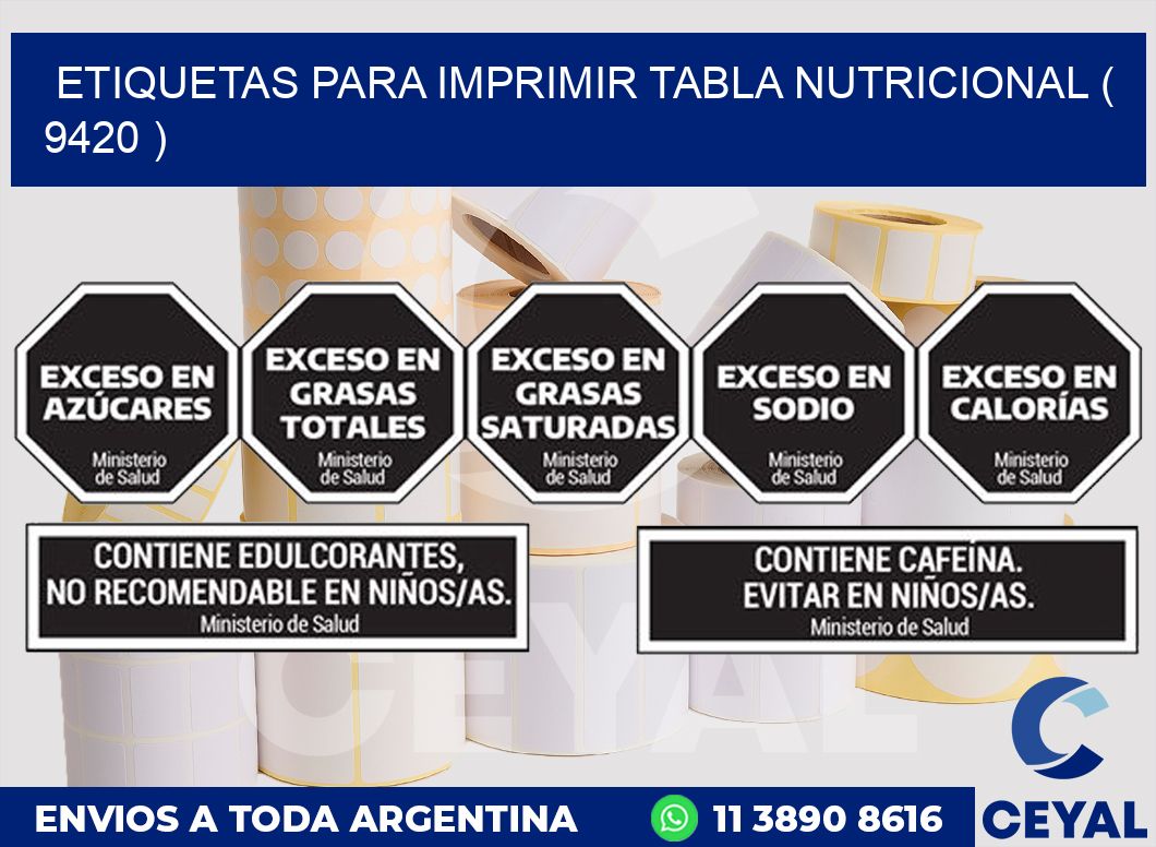 ETIQUETAS PARA IMPRIMIR TABLA NUTRICIONAL ( 9420 )