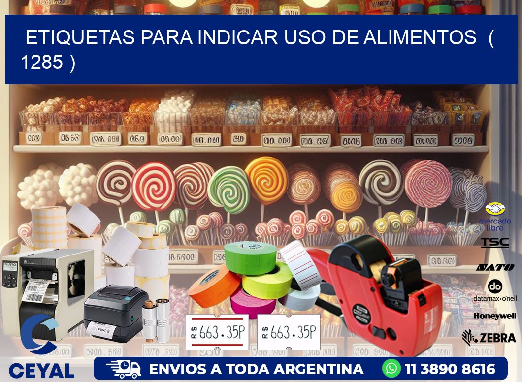 ETIQUETAS PARA INDICAR USO DE ALIMENTOS ( 1285 )