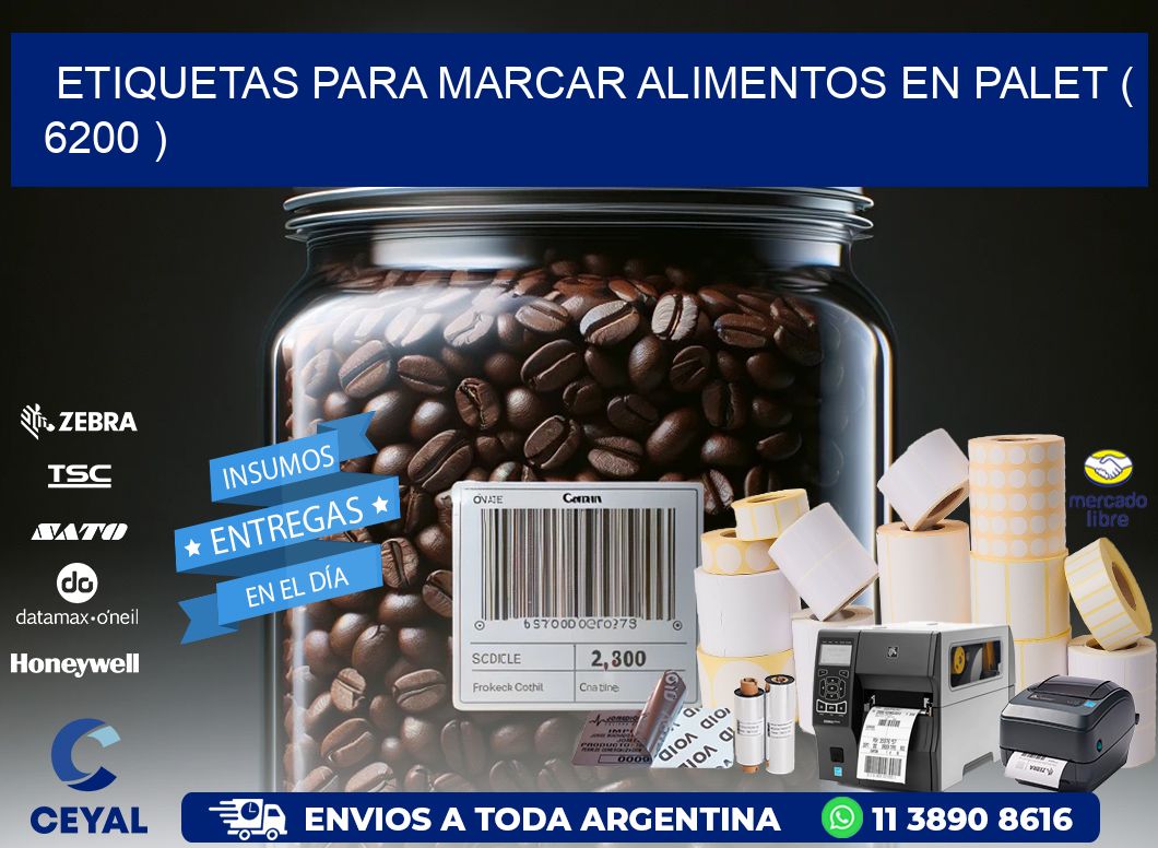 ETIQUETAS PARA MARCAR ALIMENTOS EN PALET ( 6200 )