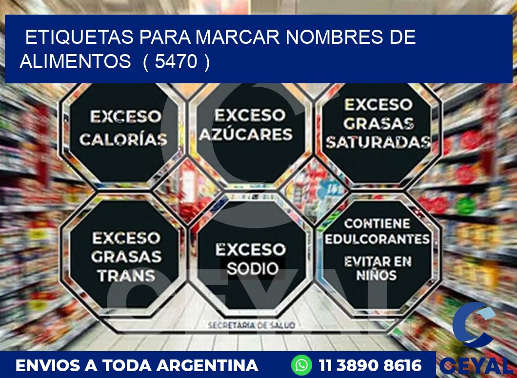 ETIQUETAS PARA MARCAR NOMBRES DE ALIMENTOS  ( 5470 )