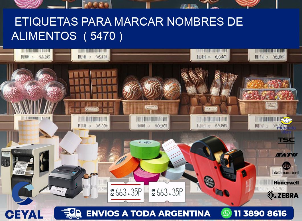 ETIQUETAS PARA MARCAR NOMBRES DE ALIMENTOS ( 5470 )
