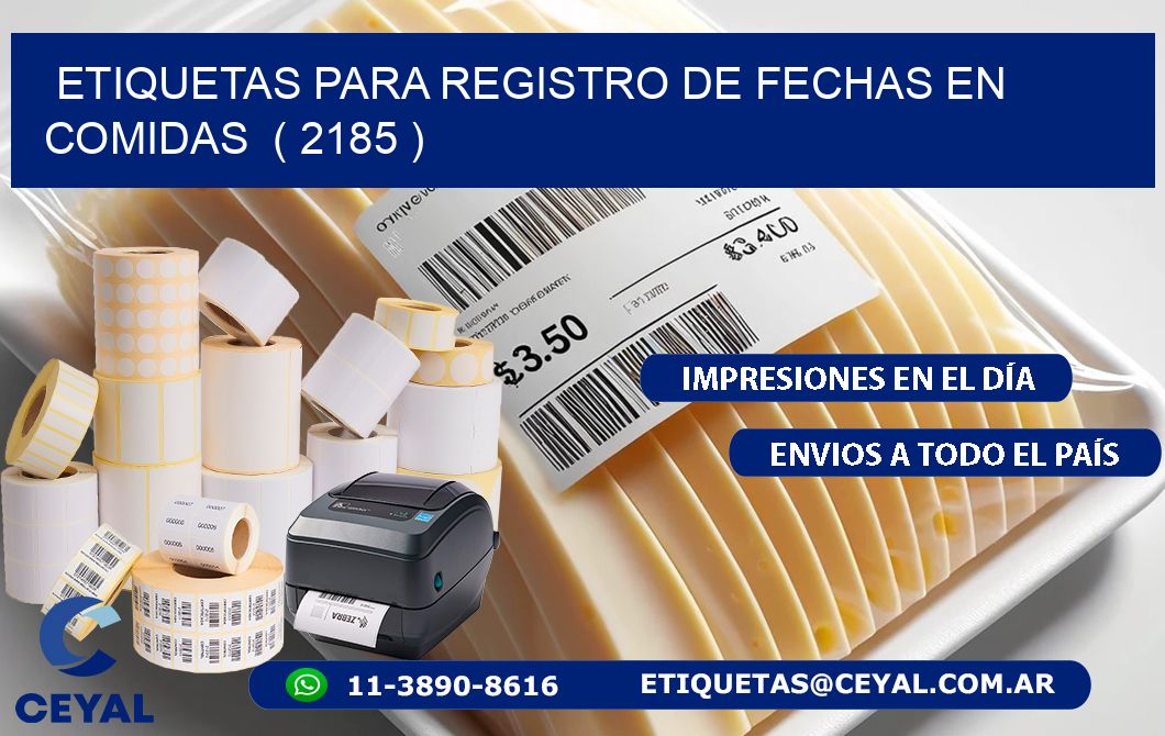 ETIQUETAS PARA REGISTRO DE FECHAS EN COMIDAS ( 2185 )