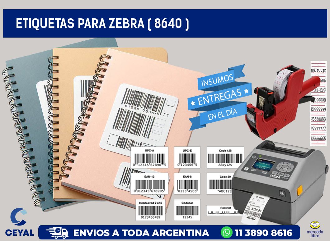 ETIQUETAS PARA ZEBRA ( 8640 )