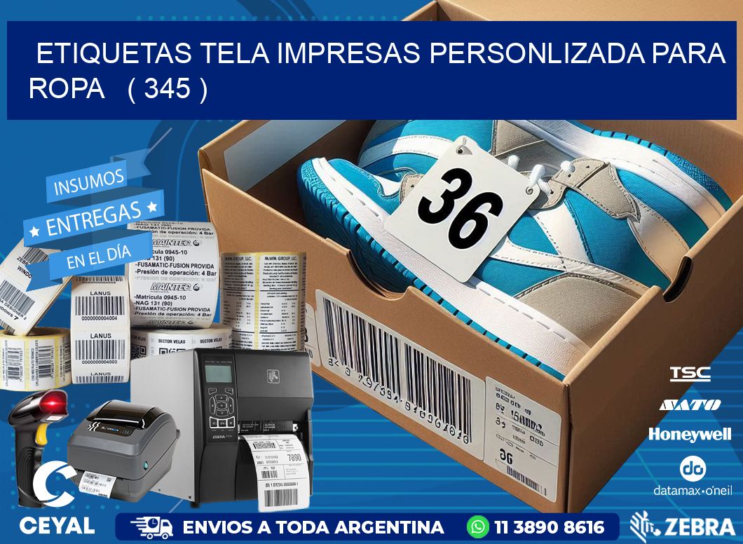 ETIQUETAS TELA IMPRESAS PERSONLIZADA PARA ROPA ( 345 )