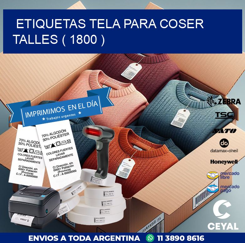 ETIQUETAS TELA PARA COSER TALLES ( 1800 )