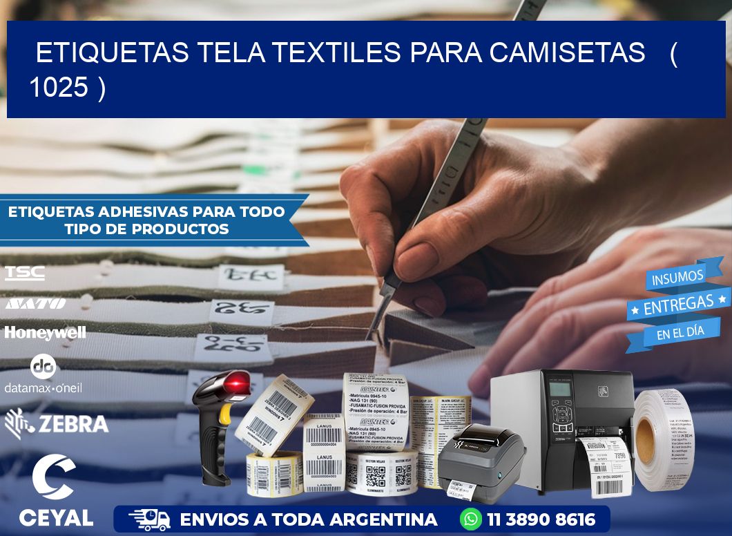 ETIQUETAS TELA TEXTILES PARA CAMISETAS   ( 1025 )