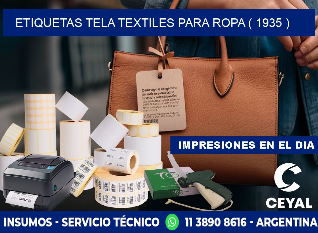 ETIQUETAS TELA TEXTILES PARA ROPA ( 1935 )