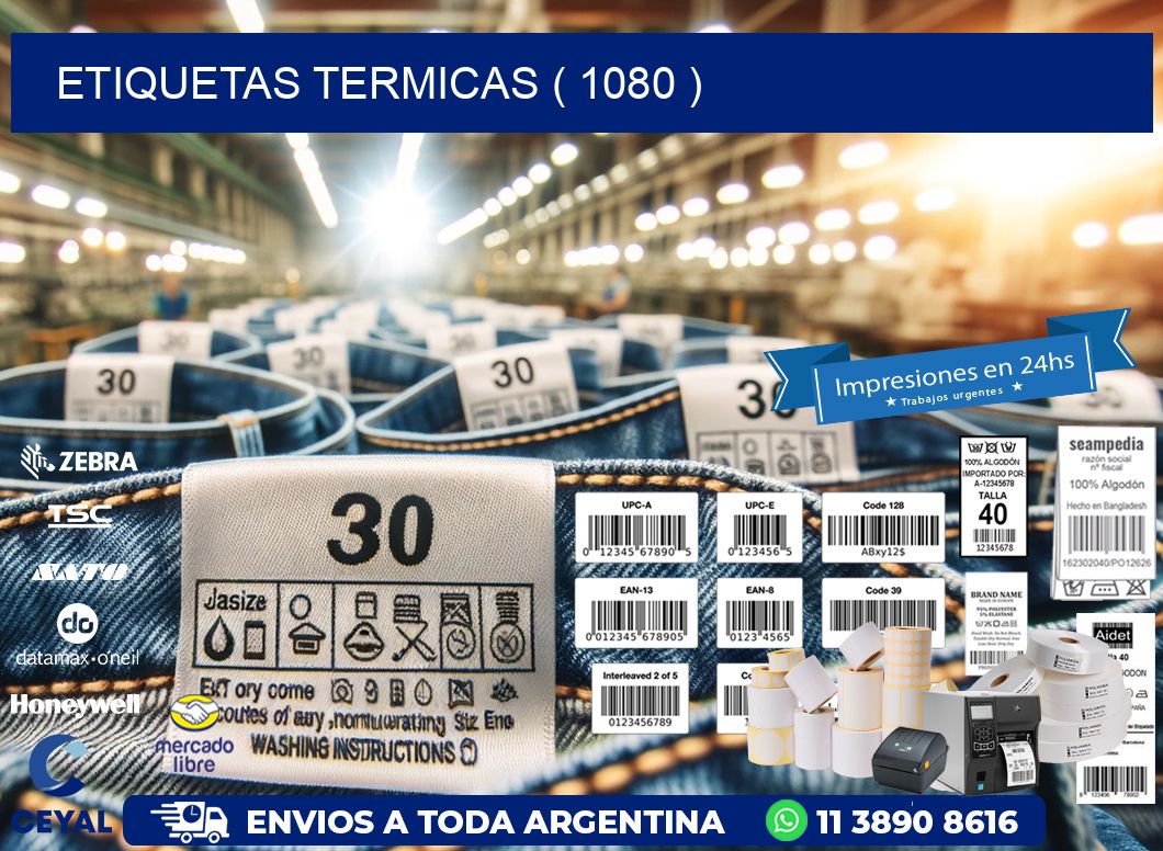 ETIQUETAS TERMICAS ( 1080 )